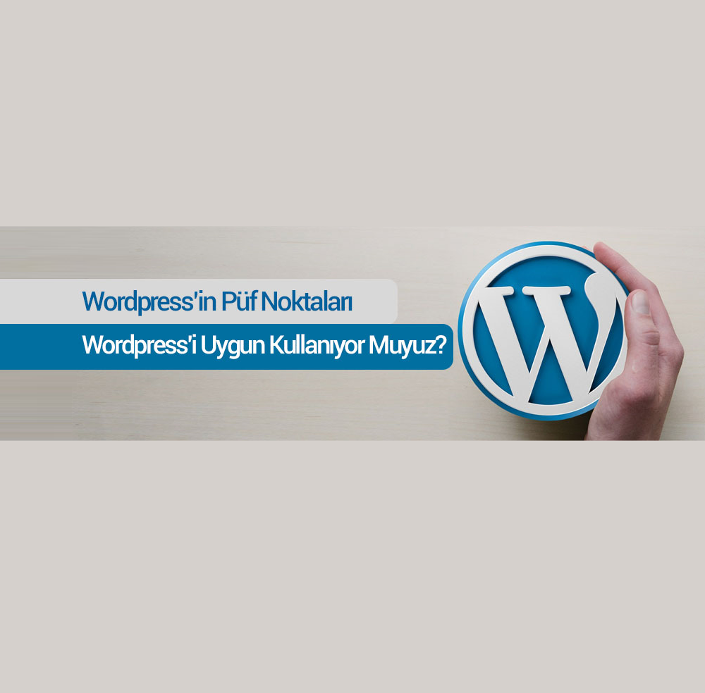 Wordpress'te Yapılmayacak Hatalar